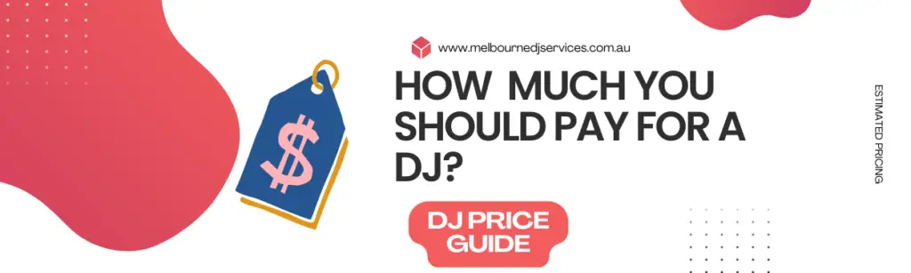 Melbourne DJ Hire Prices